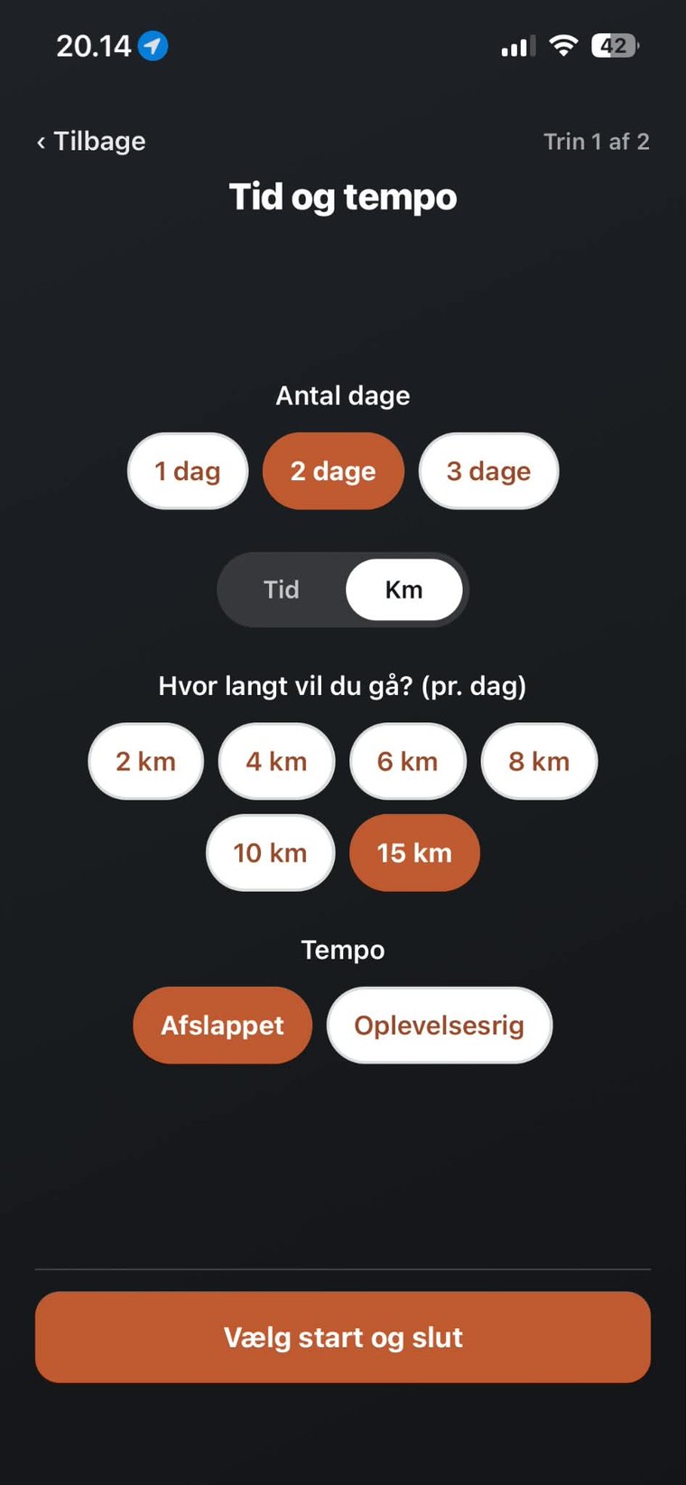 Skærm i appen: vælg antal dage, afstand fra 2 til 15 km og tempo